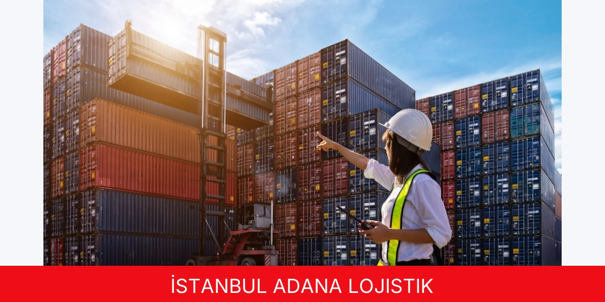 İstanbul Adana Lojistik
